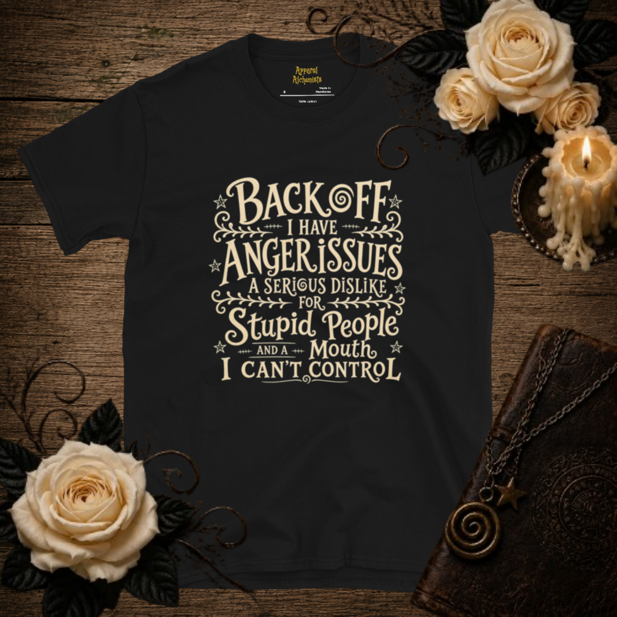 Back Off I Have Anger Issues T-Shirt