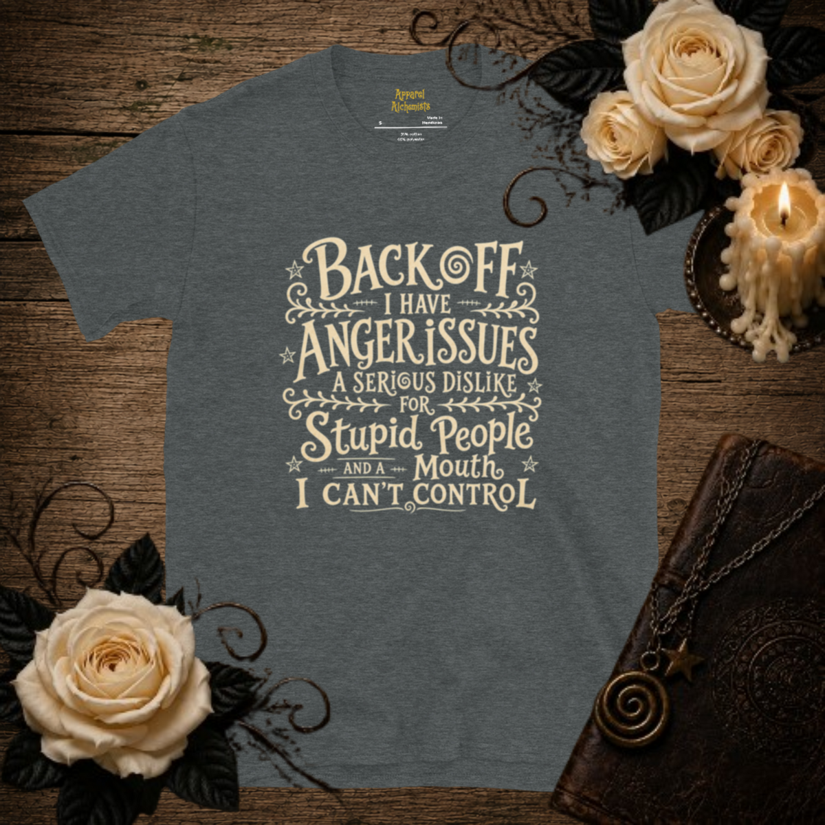 Back Off I Have Anger Issues T-Shirt