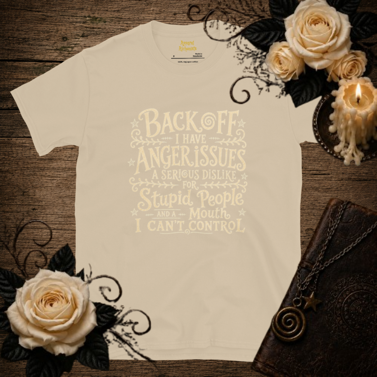 Back Off I Have Anger Issues T-Shirt