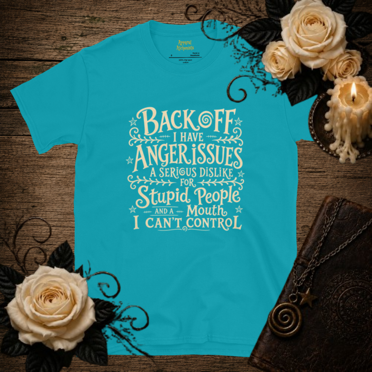 Back Off I Have Anger Issues T-Shirt