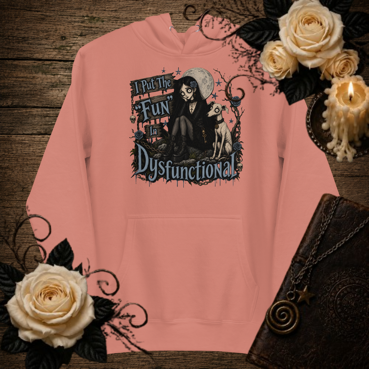 Selina I Put The "Fun" In Dysfunctional Unisex Hoodie