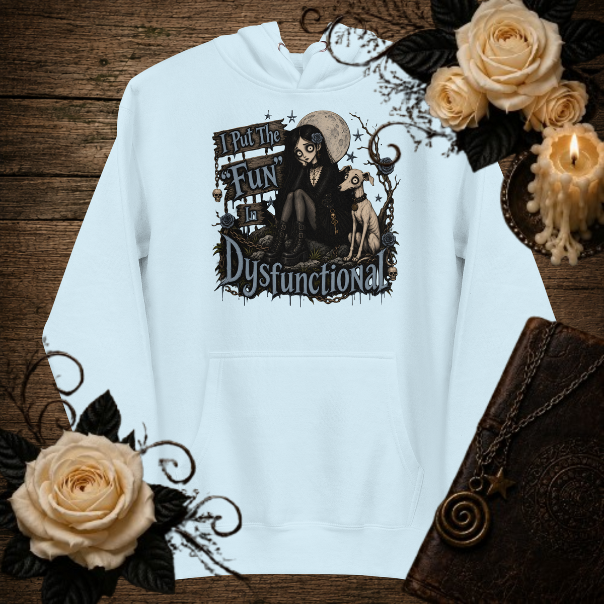 Selina I Put The "Fun" In Dysfunctional Unisex Hoodie